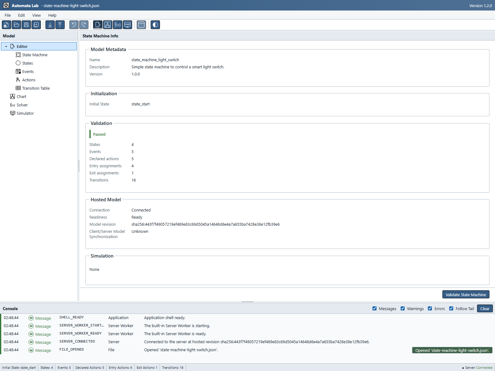 Editor dashboard with the Model tree, five State Machine Info groups, Console, and status bar.